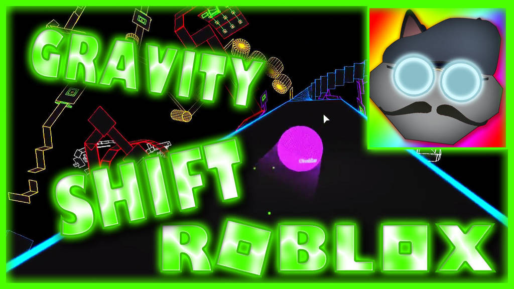 Gravity Shift 1 Video In Desc By Chad Zor On Deviantart