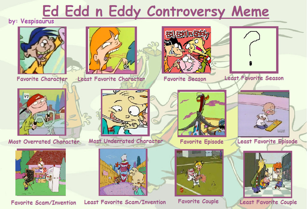 Ed Edd N Eddy Controversy Meme By Vespisaurus On DeviantArt ed-edd-n-eddy-controversy-meme-by-vespisaurus-on-deviantart