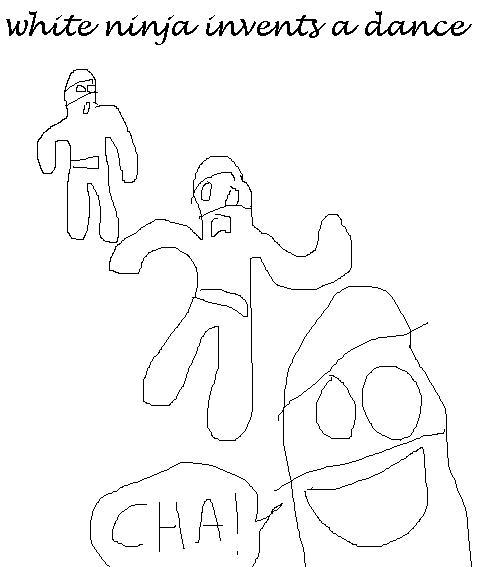 White Ninja Invents A Dance by Torrential-E