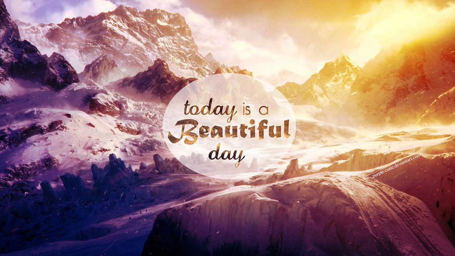 Today is a Beautiful Day