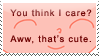 You Think I Care Stamp by bizarrostamps