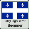 Quebec French language level BEGINNER by TheFlagandAnthemGuy