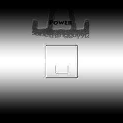 Power (Cover) by Somethingguy912