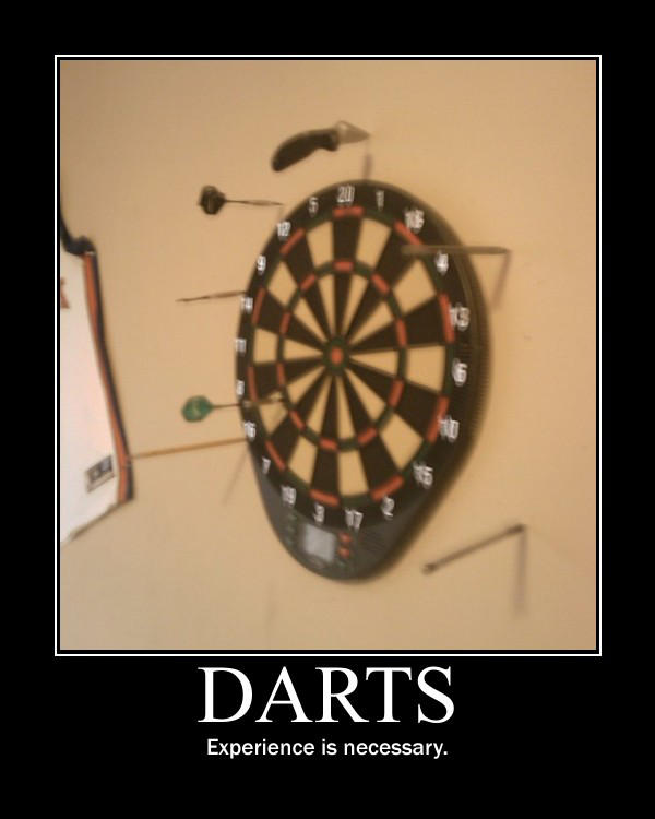 Darts demotivation by DragunovEX on DeviantArt