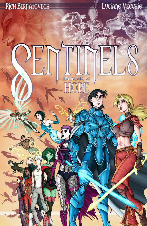 Sentinels Book 4: Hope by RichBernatovech