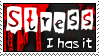 stress stress stress stress. by Snuf-Stamps