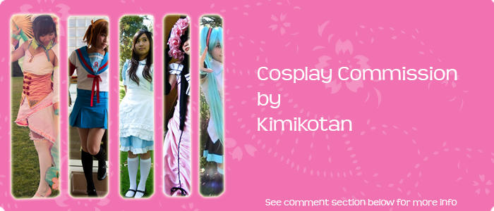 .:Cosplay Commissions:. by Kimikotan