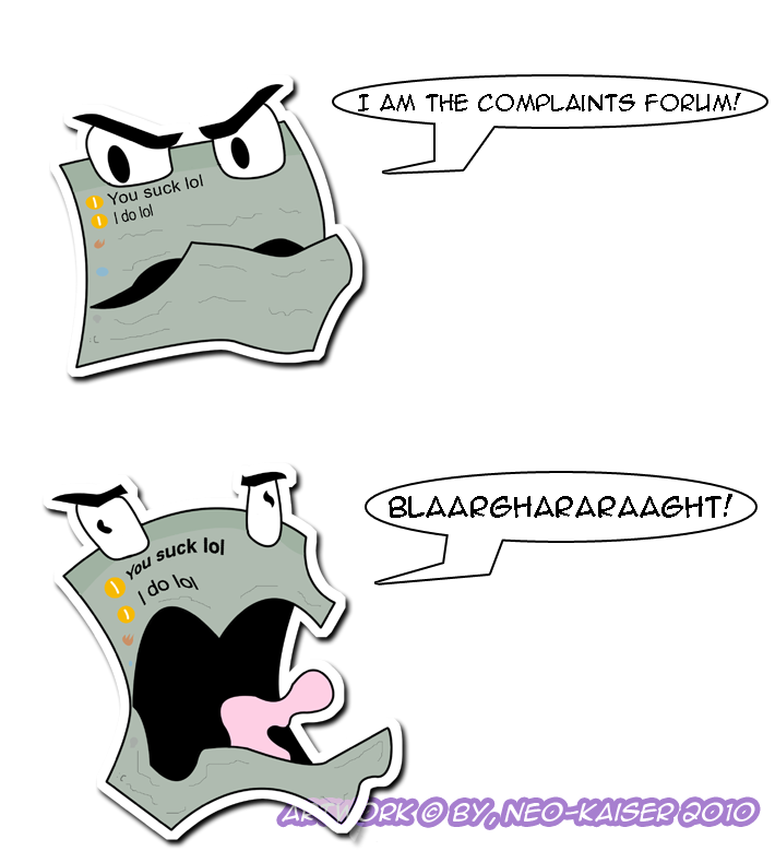 The Complaints Forum by Neo-Kaiser