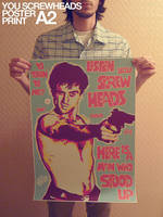YOU SCREWHEADS - PRINT by Akutou-san