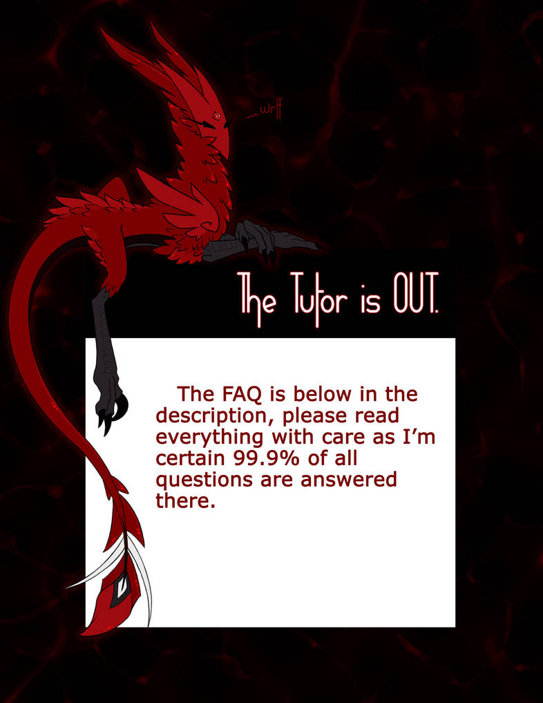 The Tutor is OUT - THIS IS THE FAQ by VIIStar