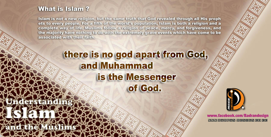 Understanding Islam and the Muslims What is Islam by Badrandesign on ...