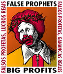 False Prophets Big Profits by Latuff2