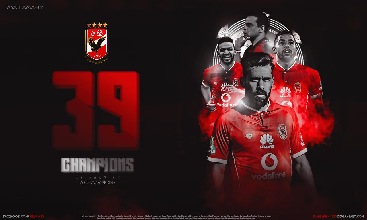 Al Ahly SC 39 Champions Wallpaper by Ziadelprince22 on ...