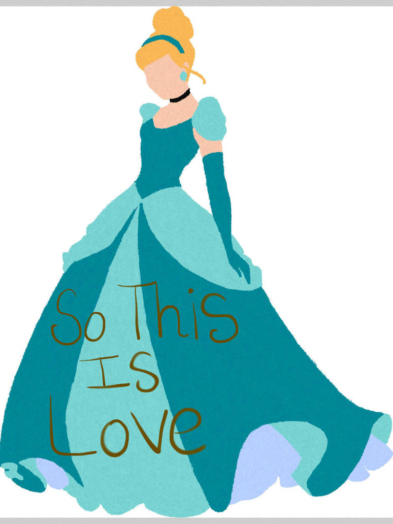 Cinderella: So This Is Love by LittleMissTardis11 on DeviantArt