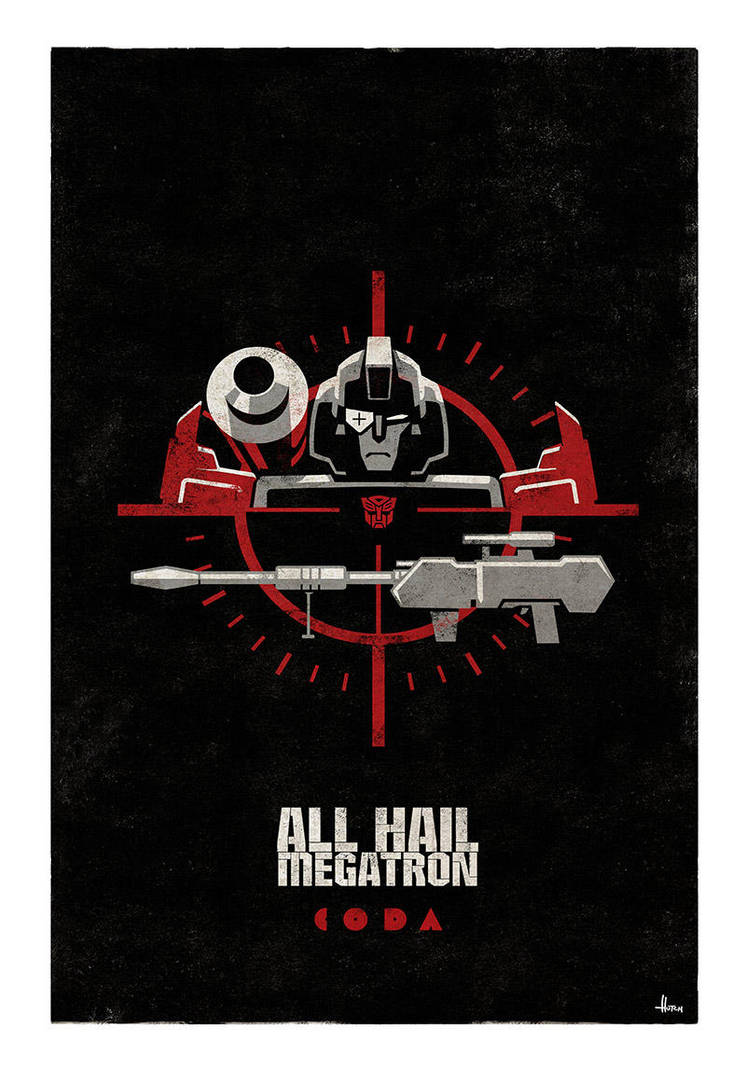 All Hail Megatron cover 15 by trevhutch