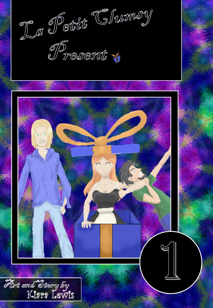 La Petit Clumsy Present: Front by KnotInTheCoffin