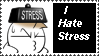 A stamp that features Onionhead on the left side and the text I Hate Stress on the right side.