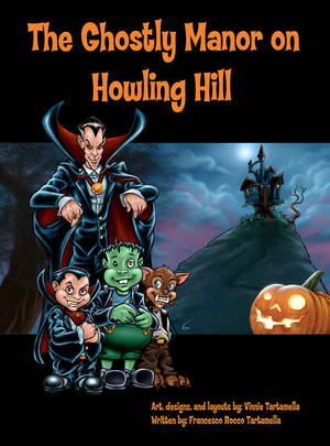 The Ghostly Manor on Howling Hill by VinRoc The Ghostly Manor on Howling Hill by VinRoc