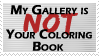 What My Gallery Isn't by Caria