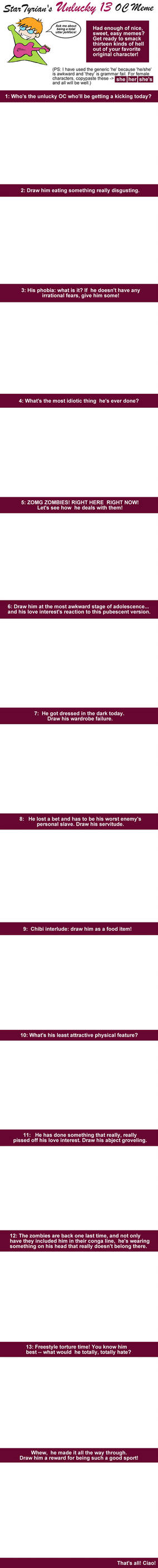 Unlucky 13 Meme template by StarTyrian
