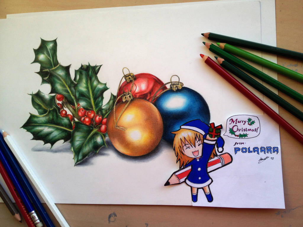 Happy Christmas ! Drawing holly and baubles by Polaara