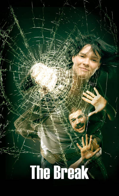 The Break - Movie Poster by D250Laboratories