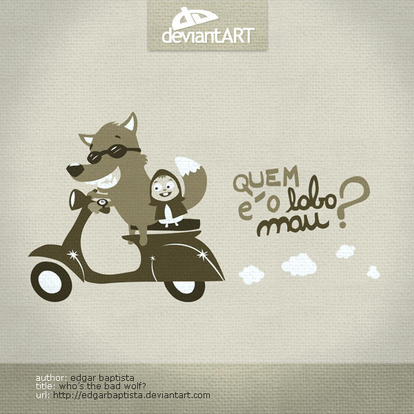 Who's The Bad Wolf? by edgarbaptista